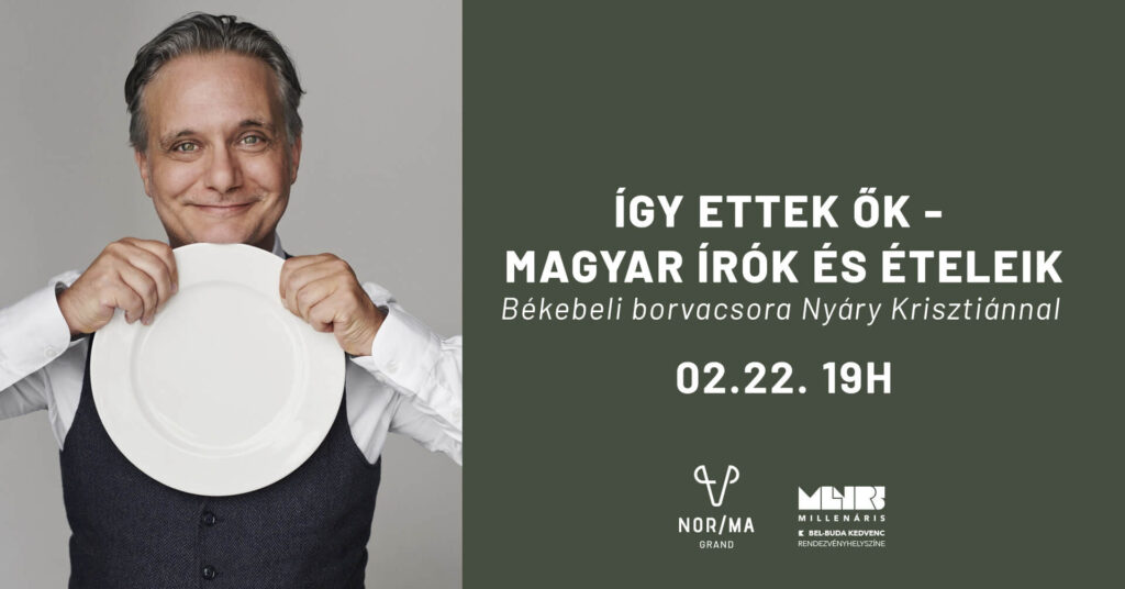 Így ettek ők – Magyar írók és ételeik